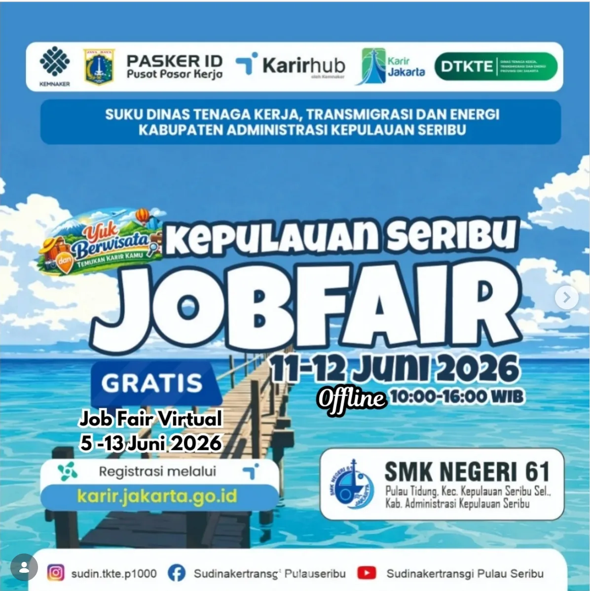 Job Fair Kabupaten Kudus 2026 (Suku Dinas TKTE Wilayah Kepulauan Seribu) : 10-11 Juni 2026